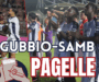 Gubbio-Samb 1-1, LE PAGELLE: Orsini incubo degli attaccanti, Paolini “pezza” a centrocampo