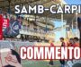 Samb-Carpi 0-1, IL COMMENTO: Smarrita la fiducia
