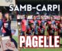 Samb-Carpi 0-1, LE PAGELLE: Dalmazzi, Candellori ed Eusepi gli unici a salvarsi
