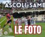 Ascoli-Samb 1-0, LE FOTO