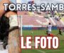 Torres-Samb 0-2, TUTTE LE FOTO