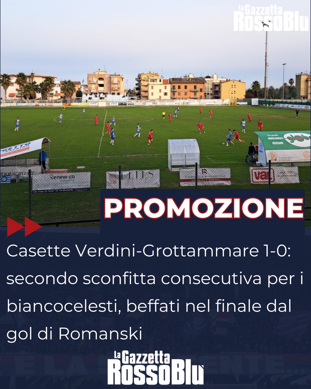 PROMOZIONE ⚽

Il @grottammarecalcio ⚪🔵 tiene bene nella tana del Casette Verdini, ma viene beffato nel finale dal gol di Romanski ❌

#calcio #marche #promozione #gironeb #grottammare #grottammarecalcio #grb #lagazzettarossoblù