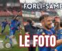 Forlì-Samb 0-2, LE FOTO