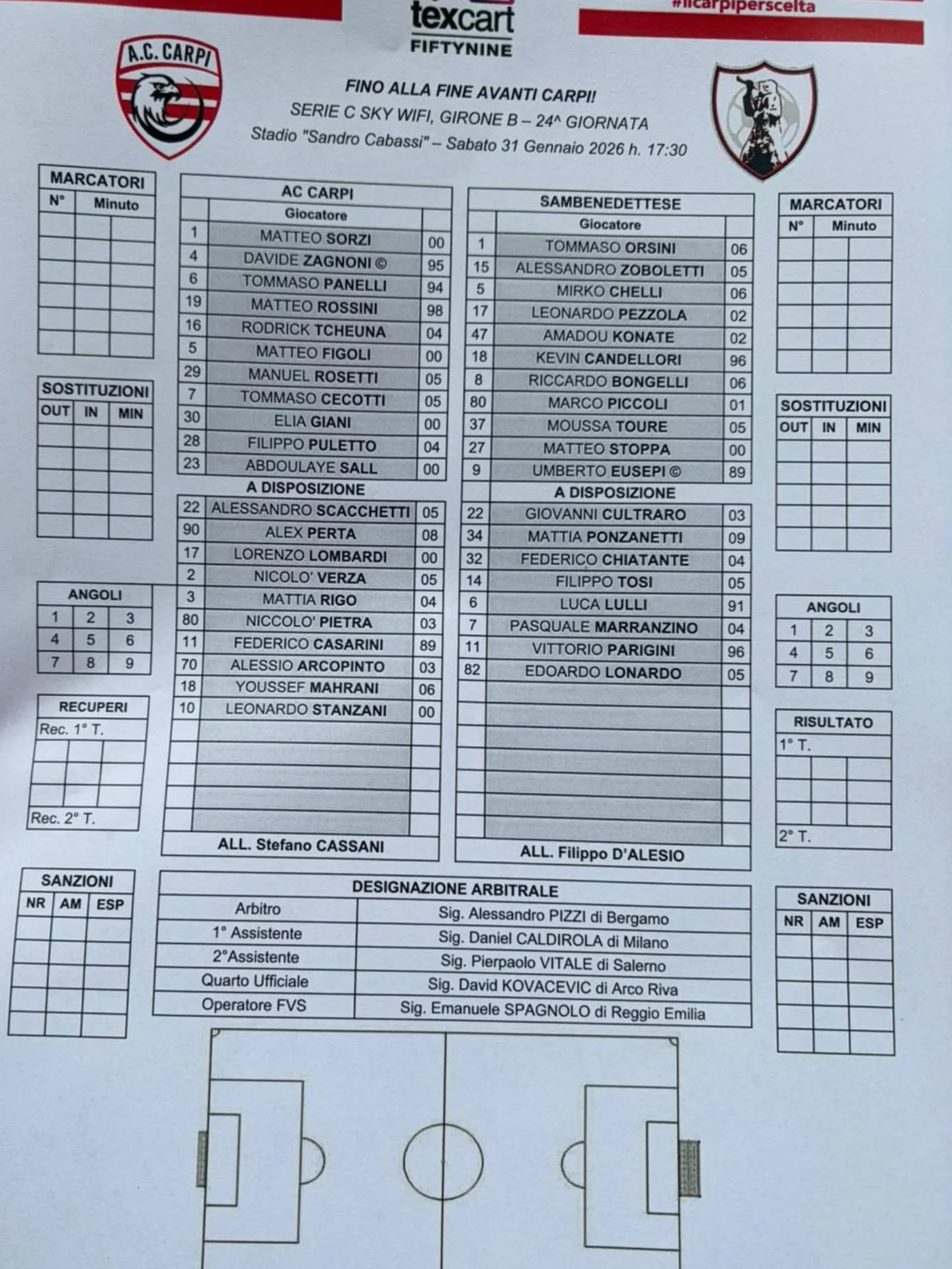 Carpi-@u.s.sambenedettese🔴🔵

Formazioni ufficiali: Chelli e Konatè dall'inizio

#carpiasamb #carpi #carsam #seriecskywifi #seriec