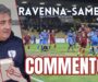 Ravenna-Samb 1-0, IL COMMENTO: D’ora in poi conta solo la Samb