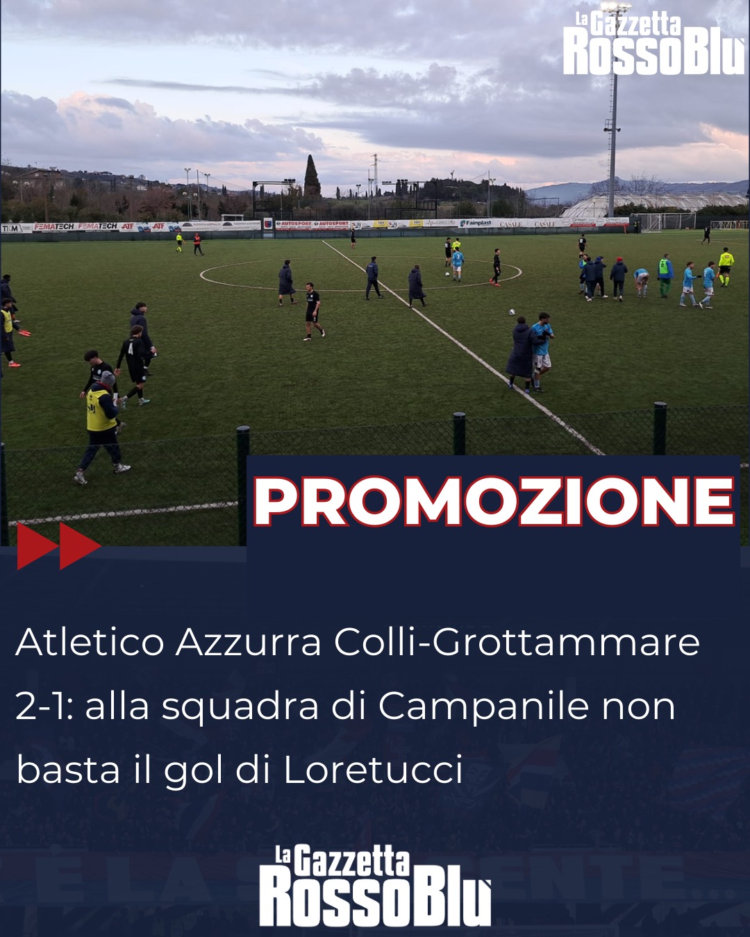 PROMOZIONE ⚽

Il @grottammarecalcio ⚪🔵 passa in vantaggio in casa dell'Azzurra Colli, ma il gol di Loretucci non basta ai ragazzi di mister Campanile

#atleticoazzurracolli #azzurracolli #calcio #marche #promozione #gironeb #grottammare #grottammarecalcio #grb #lagazzettarossoblù