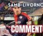 Samb-Livorno 0-0, COMMENTO: Andamento lento