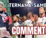 Ternana-Samb 1-1, COMMENTO: Una Samb dai due volti