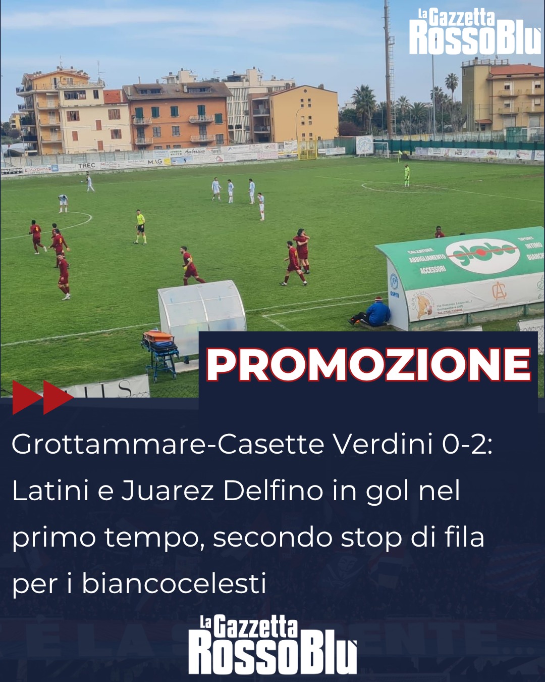 PROMOZIONE ⚽

Seconda sconfitta consecutiva per il @grottammarecalcio ⚪🔵, che resta in zona play out: al Pirani il Casette Verdini passa 2-0 grazie ai gol di Latini e Juarez Delfino

#grottammarecasetteverdini #casetteverdini #calcio #marche #promozione #gironeb #grottammare #grottammarecalcio #grb #lagazzettarossoblù