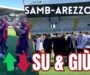 Samb-Arezzo 0-0, SU E GIÙ