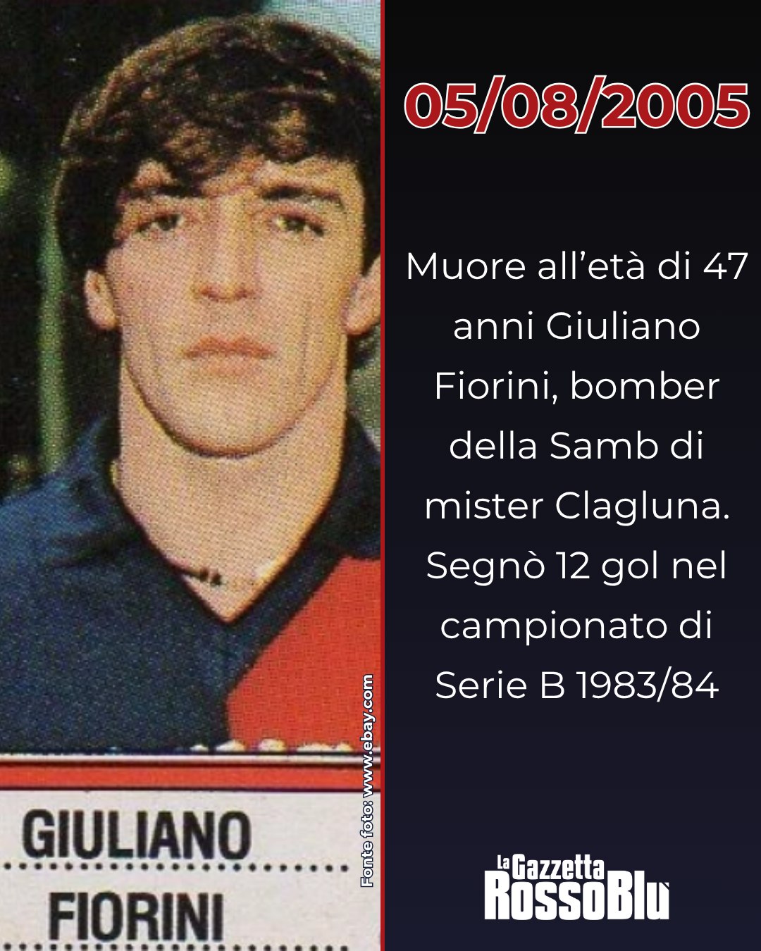 BOMBER 🙏🏻

Il 5 agosto 2005 morì, a soli 47 anni, un grandissimo ex Samb: Giuliano Fiorini 🔴🔵

Attaccante di razza e miglior marcatore nella stagione 1983/84 di Serie B, con 12 gol in 29 presenze 🎯

#giulianofiorini #exsamb #samb #sambenedettese #grb #lagazzettarossoblù #serieb
