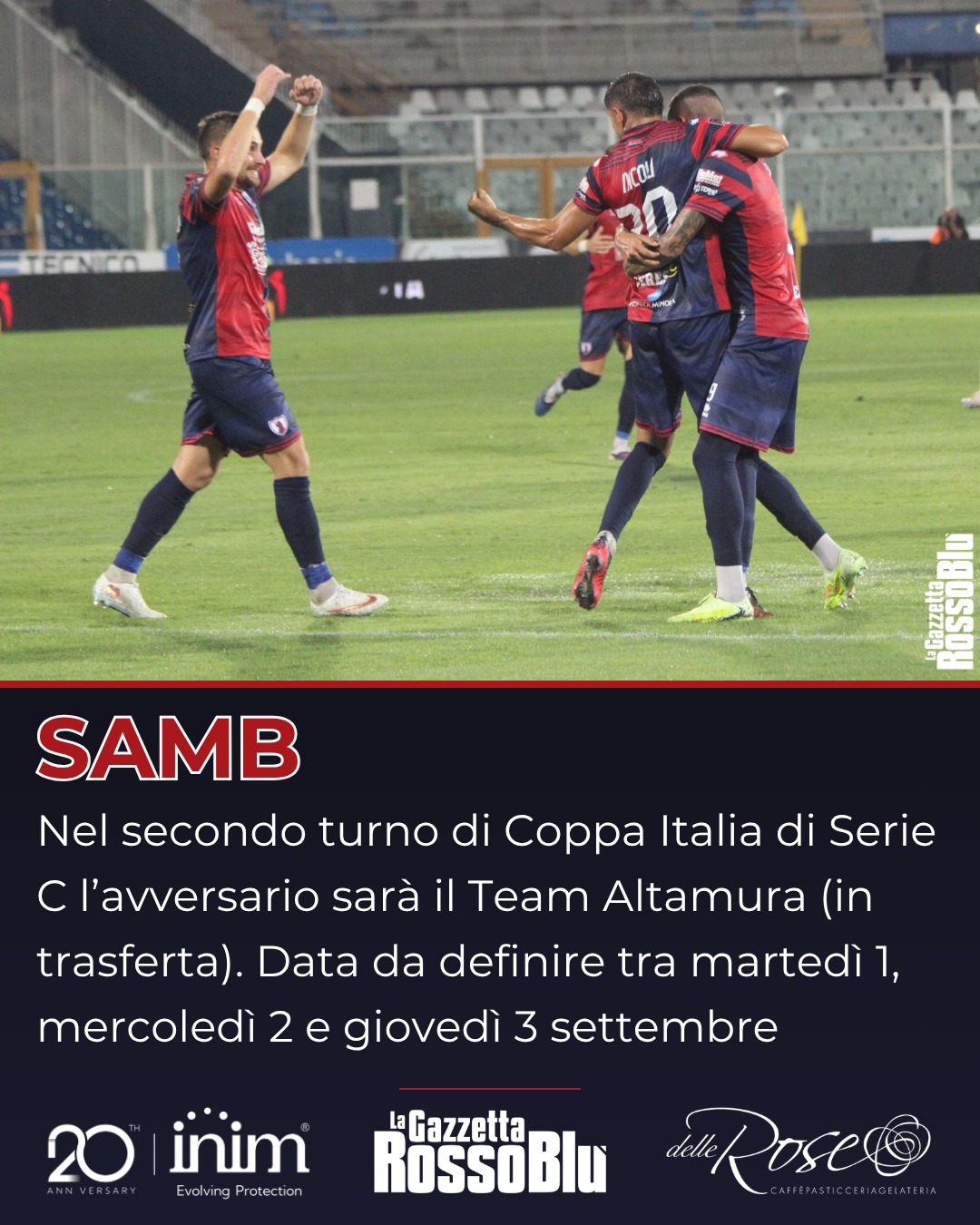 SECONDO TURNO 🔜

Nel secondo turno di Coppa Italia di Serie C 🏆 l'@u.s.sambenedettese 🔴🔵 affronterà il Team Altamura

Il match in casa dei biancorossi pugliesi 🏟 (che hanno eliminato il Foggia) si disputerà tra in infrasettimanale tra 1, 2 e 3 settembre

#altsam #altamurasamb #coppaitalia #coppaitaliaseriec #grb #gazzettarossoblù #samb #sambenedettese #lagazzettarossoblù #calcio #seriec #gironeb #legapro #seriecskywifi