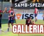 Samb-Spezia 1-2, GALLERIA