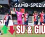 Samb-Spezia 1-2, SU E GIÙ