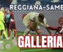 Reggiana-Samb 2-0, GALLERIA