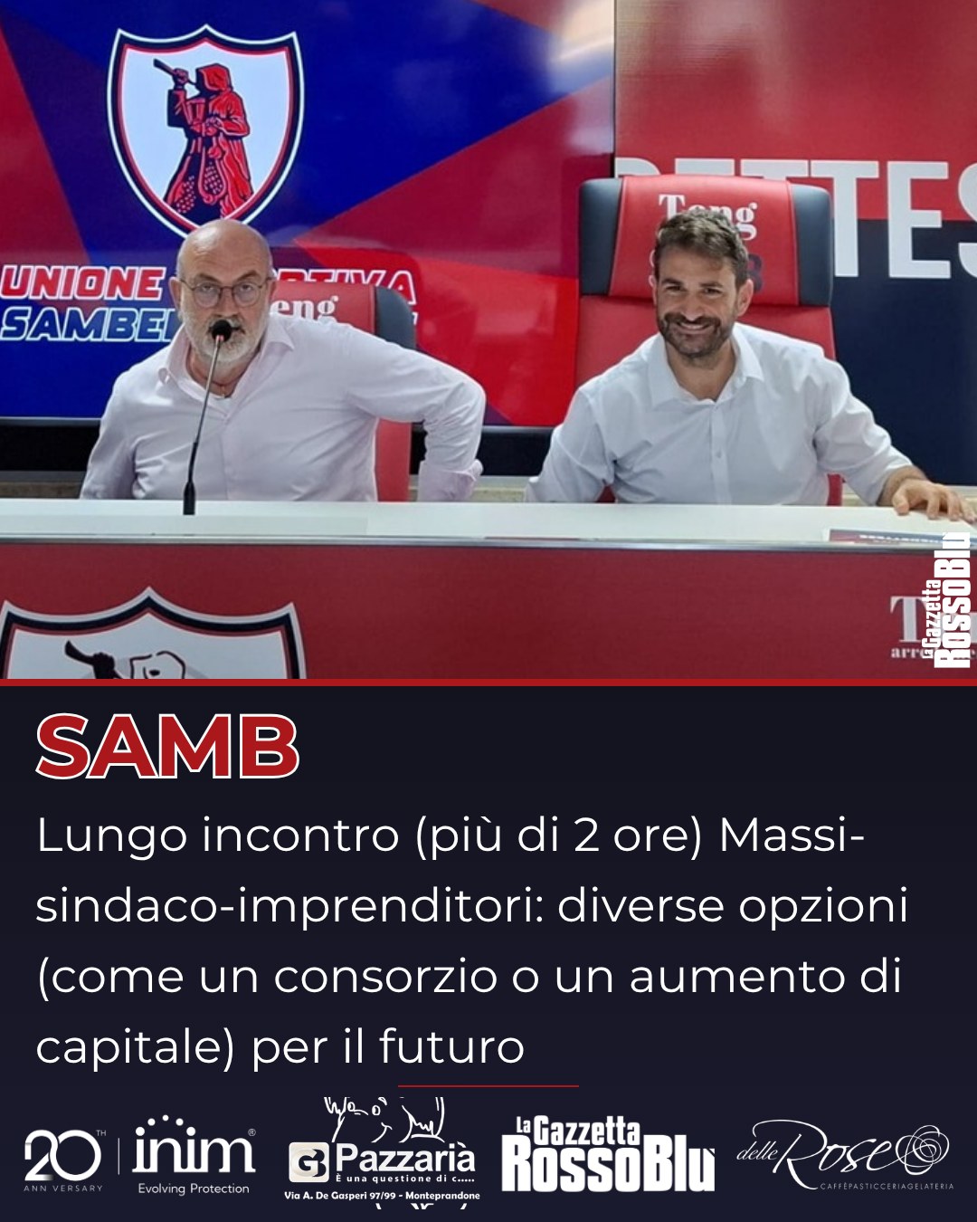 L'INCONTRO 🤝🏻

Lungo incontro, nel tardo pomeriggio di oggi, negli uffici del Riviera delle Palme per parlare di alcune ipotesi per il futuro dell'@u.s.sambenedettese 🔴🔵

📋 Presenti, assieme al presidente Vittorio Massi e al sindaco @nicola.mozzoni, più di 20 imprenditori locali

🔎 Diverse le opzioni che sono state messe all'attenzione dei partecipanti: dalla costituzione di un consorzio all'aumento di capitale

#nicolamozzoni #sanbenedettodeltronto #sanbenedetto #grb #gazzettarossoblù #samb #sambenedettese #lagazzettarossoblù #calcio #seriec #gironeb #legapro #seriecskywifi #vittoriomassi