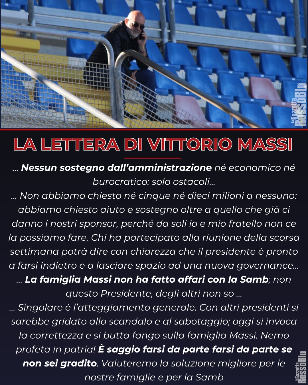 LA LETTERA DI VITTORIO MASSI 

🗣 Lo sfogo di Vittorio Massi in una lunga lettera aperta 📋

Il presidente dell'@u.s.sambenedettese 🔴🔵 ripercorre la sua esperienza dai tempi del Porto d'Ascoli fino alle ultime vicissitudini dentro e fuori dal campo

💬 «È saggio farsi da parte farsi da parte se non sei gradito». Sul nostro sito l'articolo con la lettera integrale

#vittoriomassi #grb #gazzettarossoblù #samb #sambenedettese #lagazzettarossoblù #calcio #seriec #gironeb #legapro #seriecskywifi