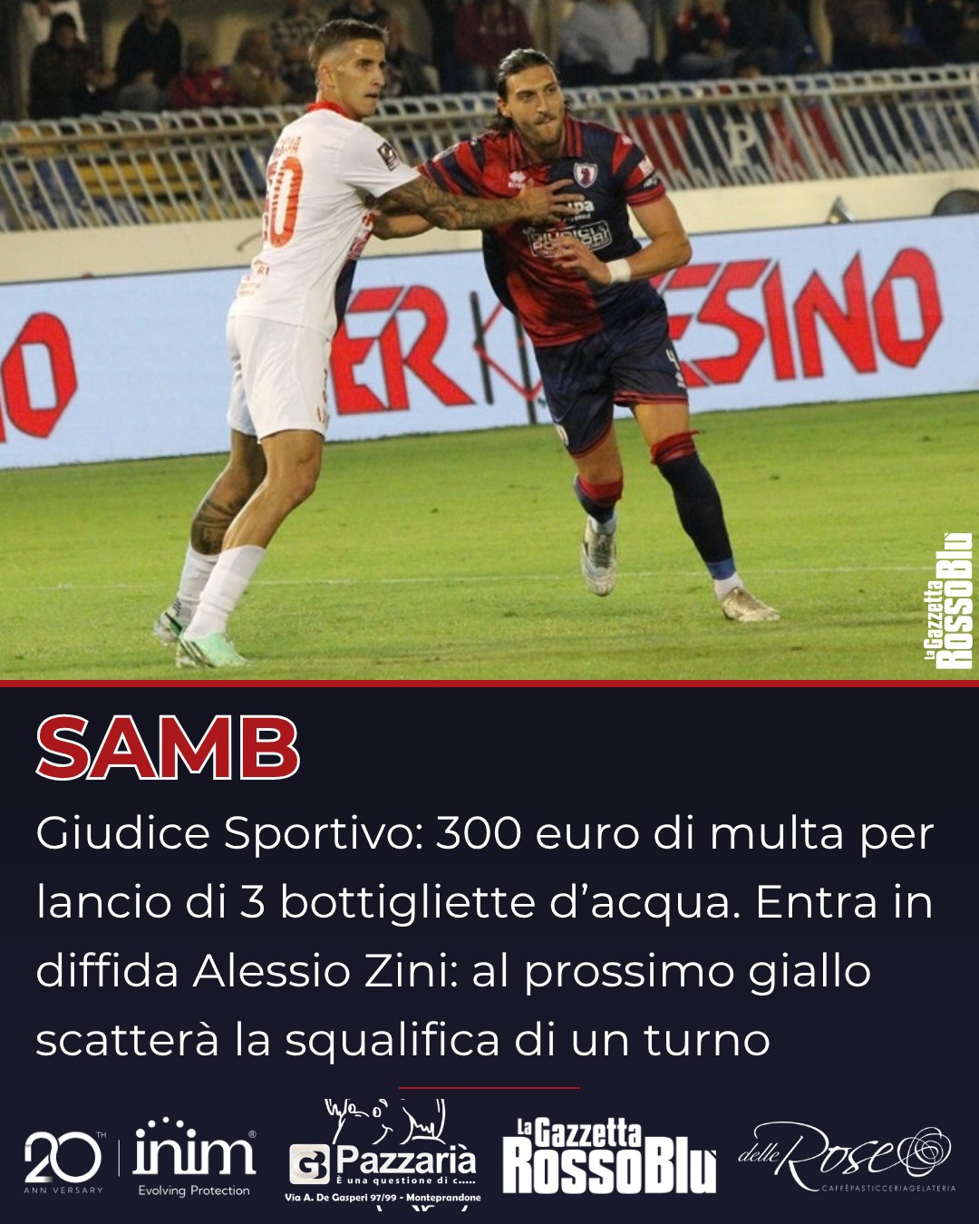 GIUDICE SPORTIVO 👨‍⚖

@u.s.sambenedettese 🔴🔵, le decisioni del Giudice Sportivo dopo l'ultima giornata di campionato

💸 300 euro di multa per il lancio - senza conseguenze - di tre bottigliette d'acqua in campo

⚠ Quarta ammonizione per Zini: al prossimo cartellino giallo per il difensore scatterà la squalifica

#alessiozini #vadosamb #vadsam #giudicesportivo #grb #gazzettarossoblù #samb #sambenedettese #lagazzettarossoblù #calcio #seriec #gironeb #legapro #seriecskywifi