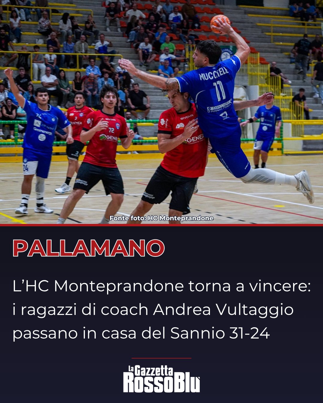 PALLAMANO 

L'@hc_monteprandone torna al successo: vittoria esterna per i ragazzi di Vultaggio, che superano 31-24 il Sannio

#sanniohcmonteprandone #pallamano #handball #serieasilver #pallamanomonteprandone #hcmonteprandone #monteprandone #grb #lagazzettarossoblù