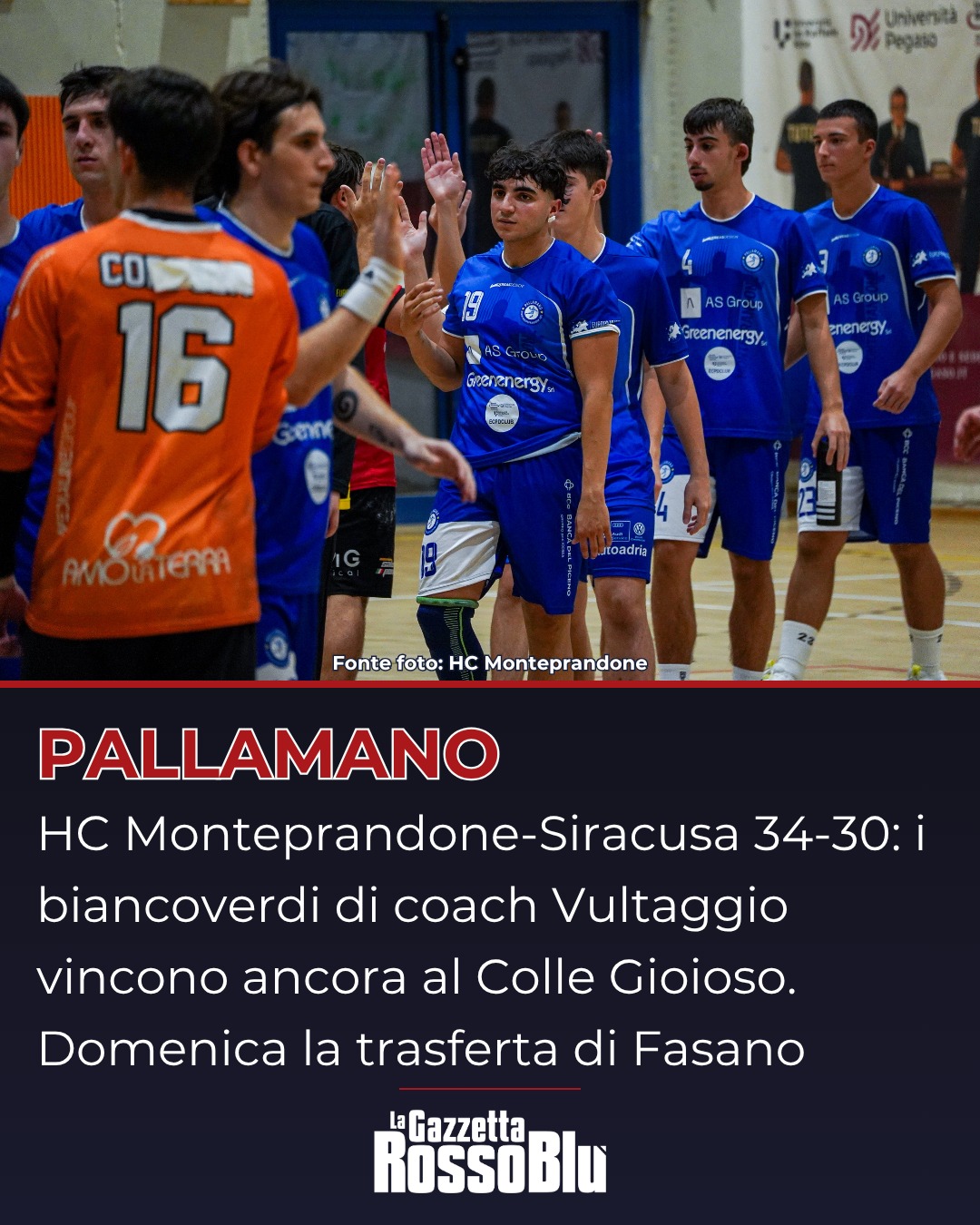 PALLAMANO 🤾‍♂

✅ L'@hc_monteprandone supera 34-30 Siracusa e ottiene un'altra importante vittoria al Colle Gioioso

🗓 Per i ragazzi di coach Vultaggio il prossimo appuntamento sarà in casa del Fasano domenica 1 novembre

#pallamano #handball #serieasilver #pallamanomonteprandone #hcmonteprandone #monteprandone #grb #lagazzettarossoblù