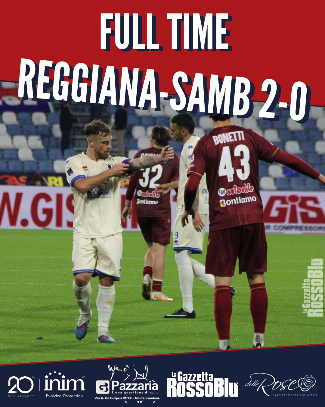 FINITA ❗

Si interrompe in casa della Reggiana 🏟 la serie positiva dell'@u.s.sambenedettese 🔴🔵: 2-0 il finale al Mapei Stadium-Città del Tricolore ❌

#regsam #reggianasamb #grb #gazzettarossoblù #samb #sambenedettese #lagazzettarossoblù #calcio #seriec #gironeb #legapro #seriecskywifi