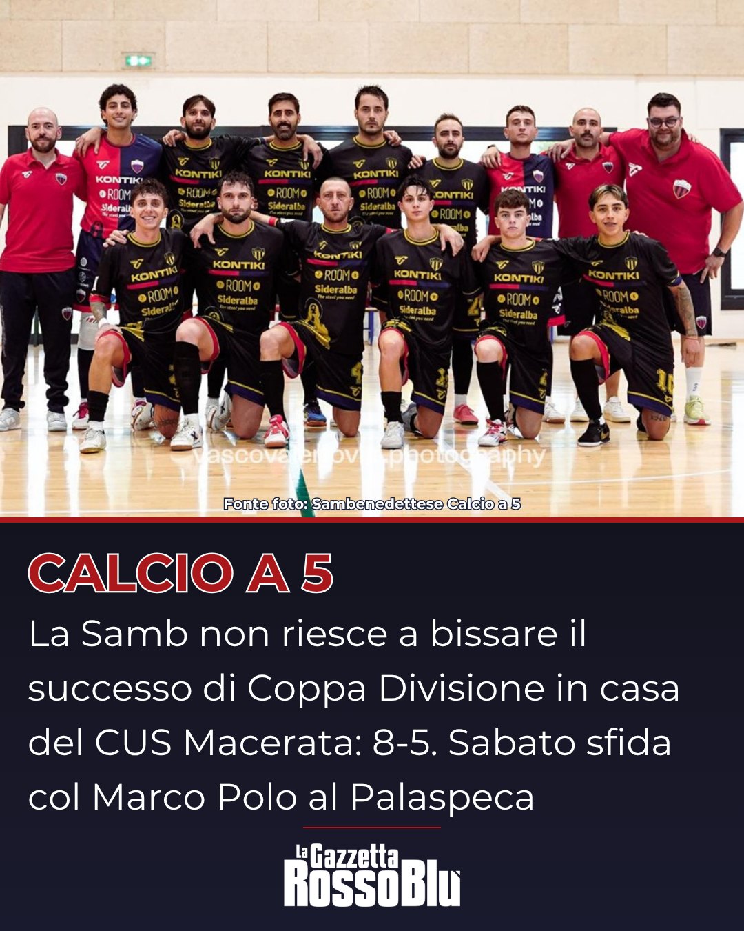 CALCIO A 5 ⚽

@sambcalcioa5 🔴🔵 sconfitta in casa del CUS Macerata: 8-5 ❌

🗓 Il prossimo impegno per i rossoblù sarà sabato, al Palaspeca, col Marco Polo

#cusmacerata #cusmaceratasamb #sambcalcioa5 #sambenedettesecalcioa5 #calcioa5 #sambc5 #sambenedettesec5 #grb #lagazzettarossoblù #samb #sambenedettese